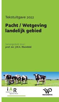 Pacht / Wetgeving Landelijk Gebied - J.W.A. Rheinfeld