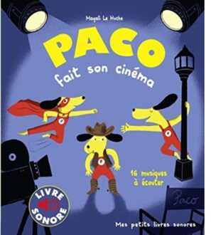 Paco Fait Son Cinema Livre Sonore - Huche, Magali Le