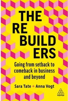 Page The Rebuilders: Going From Setback To Comeback In Business And Beyond - Sara Tate