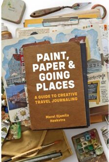 Paint, Paper & Going Places - Merel Djamila Hoekstra