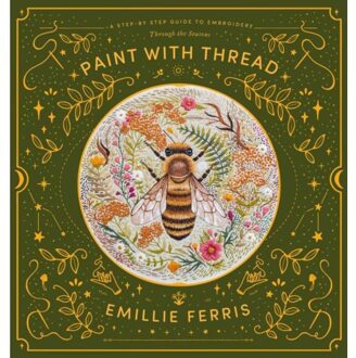 Paint With Thread: Through The Seasons - Paint With Thread - Emillie (Author) Ferris