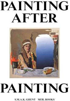 Painting after Painting -  Dominic van den Boogerd (ISBN: 9789464983609)
