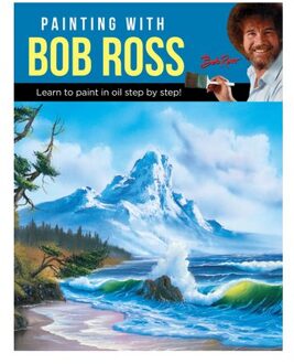 Painting With Bob Ross : Learn To Paint In Oil Step By Step! - Bob Ross