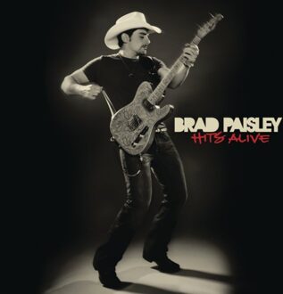 Paisley, Brad - Hits Alive CD