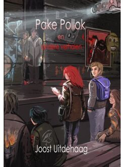 Pake Pollok En Andere Verhalen - Joost Uitdehaag
