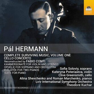 Pal Hermann: Complete Surviving Music, Volume One - Lviv National Philharmonic Orche