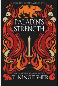 Paladin's Strength - The Saint Of Steel - T. Kingfisher