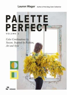 Palette Perfect, Vol. 2: Color Collective's Color Combinations By Season: Inspired By Fashion, - Lauren Wager