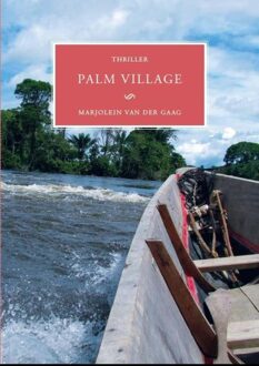 Palm village - eBook Marjolein van der Gaag (9082058634)