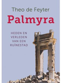 Palmyra - Theo de Feyter