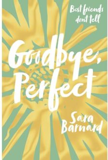 Pan Goodbye, Perfect - Boek Sara Barnard (1509852867)