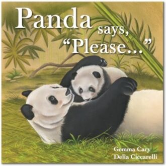 Panda Says, "please..." - Square Paperback Storybooks - Cary, Gemma