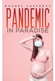 Pandemic In Paradise - Lafferty, Rachel