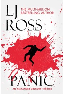 Panic - The Alexander Gregory Thrillers - Ross, LJ