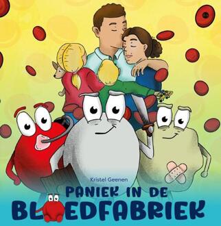 Paniek in de bloedfabriek! -  Kristel Geenen (ISBN: 9789465092799)