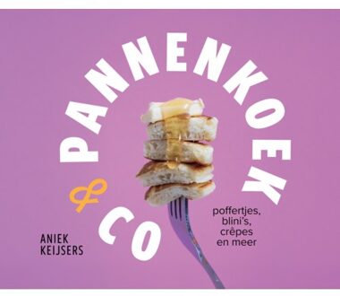 Pannenkoek & Co - Aniek Keijsers