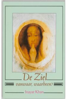 Panta Rhei De ziel, vanwaar, waarheen? - Boek Inayat Khan (9073207037)