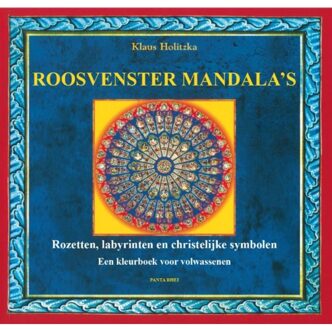 Panta Rhei Roosvenster Mandala's - Boek Klaus Holitzka (9088401187)