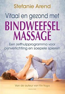 Panta Rhei Vitaal en gezond met bindweefselmassage - Boek Stefanie Arend (9088401462)