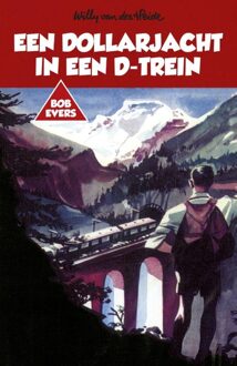 Pantheon Een dollarjacht in een D-trein - eBook Willy van der Heide (9049927440)