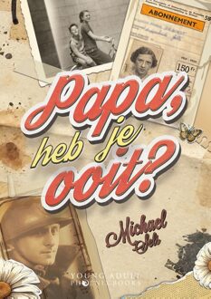 Papa, heb je ooit? - Michael Sels - ebook
