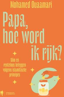 Papa, hoe word ik rijk? -  Mohamed Ouaamari (ISBN: 9789493428256)