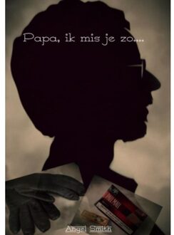 Papa, ik mis je zo....