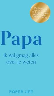 Papa, ik wil graag alles over je weten -   (ISBN: 9789000404513)