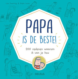 papa is de beste! 200 redenen waarom ik van je hou