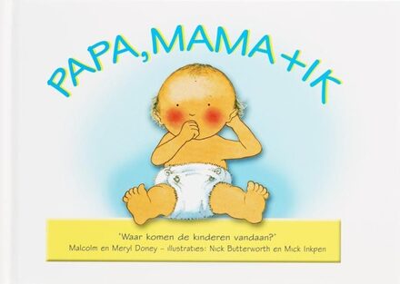 Papa, mama en ik - Boek M. Doney (9060676165)