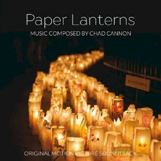 Paper Lanterns - Chad Cannon