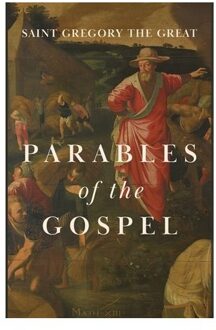 Parables Of The Gospel - Gregory The Great