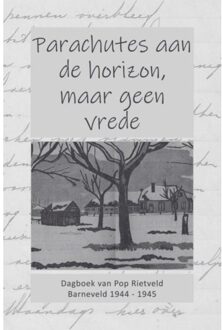 Parachutes Aan De Horizon, Maar Geen Vrede - Pop Rietveld