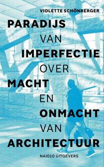 Paradijs van imperfectie -  Violette Schönberger (ISBN: 9789462088498)