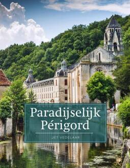Paradijselijk Périgord - Boek Jet Vedelaar (9492920433)
