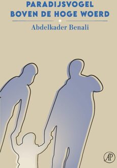 Paradijsvogel boven de Hoge Woerd - Abdelkader Benali - ebook