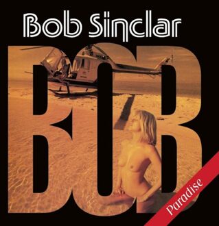 Paradise - Bob Sinclar
