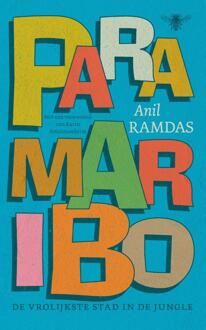Paramaribo, de vrolijkste stad in de jungle -  Anil Ramdas (ISBN: 9789403136622)