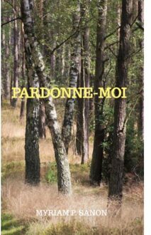 Pardonne-Moi - Myriam Sanon