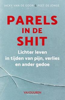 Parels in de shit -  Jacky van de Goor, Peet de Jonge (ISBN: 9789089657305)
