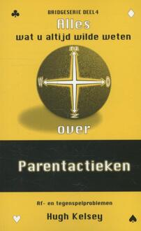 Parentactieken - Boek Hugh Kelsey (9074929052)