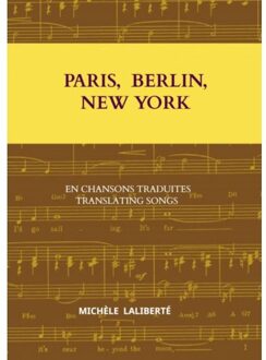 Paris, Berlin, New York - Michèle Laliberté