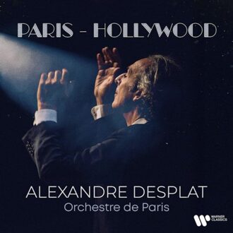 Paris - Hollywood - Alexandre Desplat & Orchestre De