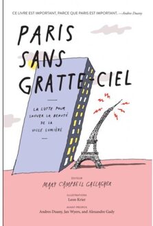 Paris Sans Gratte-Ciel - Mary Campbell Gallagher