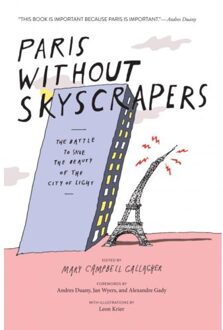 Paris Without Skyscrapers - Mary Campbell Gallagher
