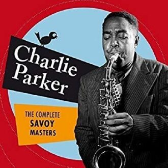 Parker Charlie - Complete Savoy Masters