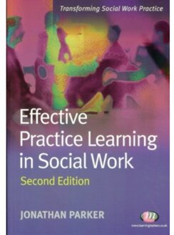 Parker Effective Practice Learning In Social Work - Parker
