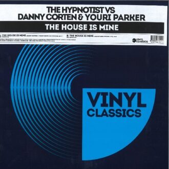 Parker House Is Mine - Danny Corten & Youri Parker Vs T