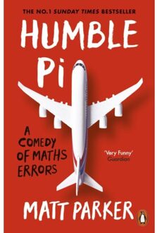 Parker Humble Pi: A Comedy Of Maths Errors - Matt Parker