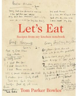 Parker Let's Eat - Tom Parker Bowles